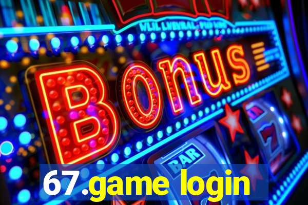 67.game login